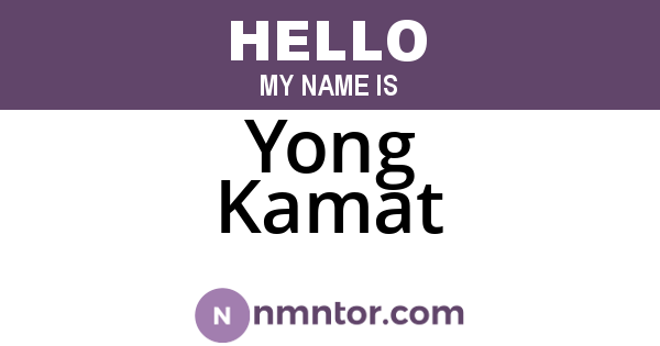 Yong Kamat