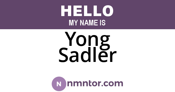 Yong Sadler