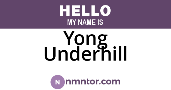 Yong Underhill