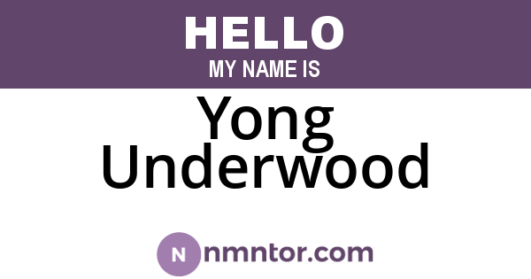 Yong Underwood