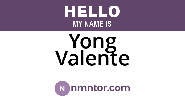 Yong Valente