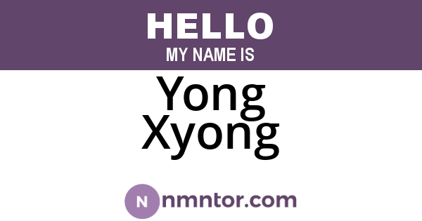 Yong Xyong
