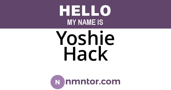 Yoshie Hack