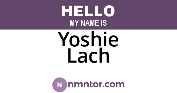 Yoshie Lach