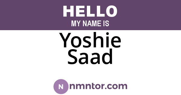 Yoshie Saad