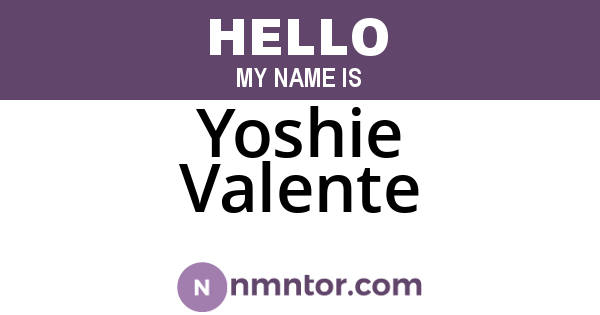 Yoshie Valente