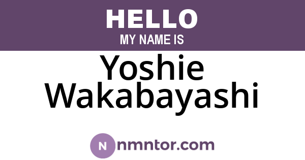 Yoshie Wakabayashi