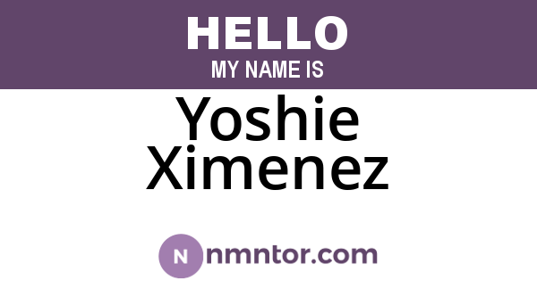 Yoshie Ximenez