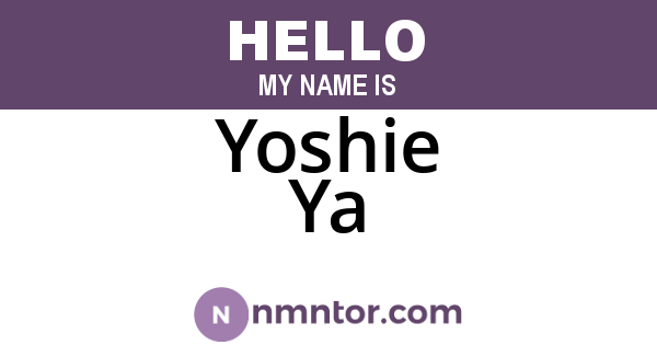 Yoshie Ya