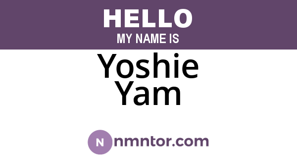 Yoshie Yam