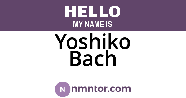 Yoshiko Bach