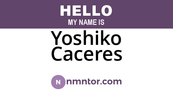 Yoshiko Caceres