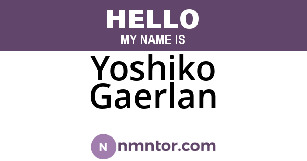 Yoshiko Gaerlan
