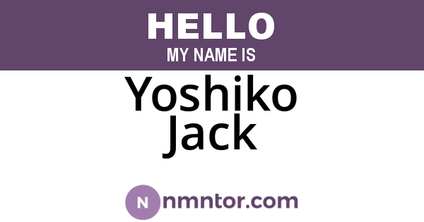 Yoshiko Jack