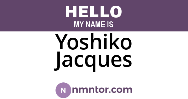 Yoshiko Jacques