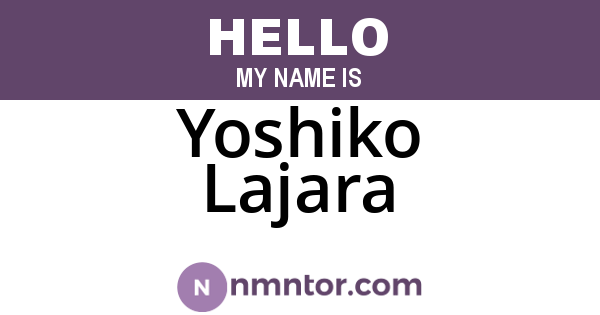 Yoshiko Lajara