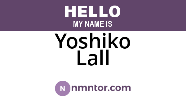 Yoshiko Lall