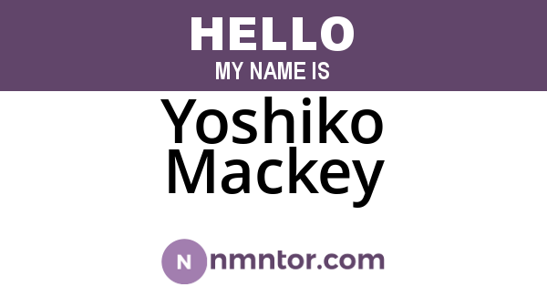 Yoshiko Mackey