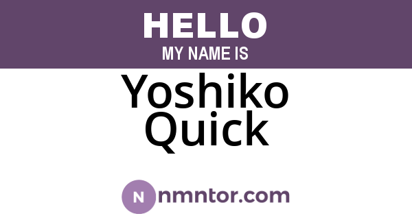 Yoshiko Quick