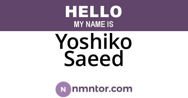 Yoshiko Saeed