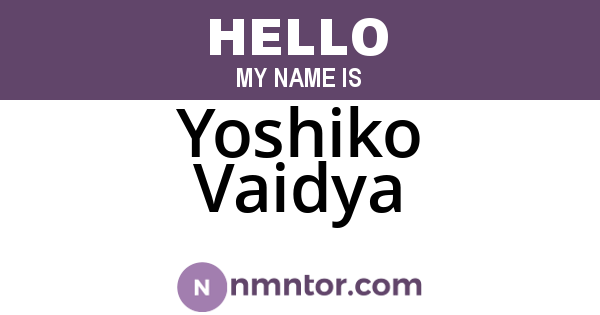 Yoshiko Vaidya