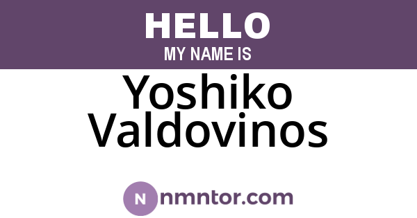 Yoshiko Valdovinos