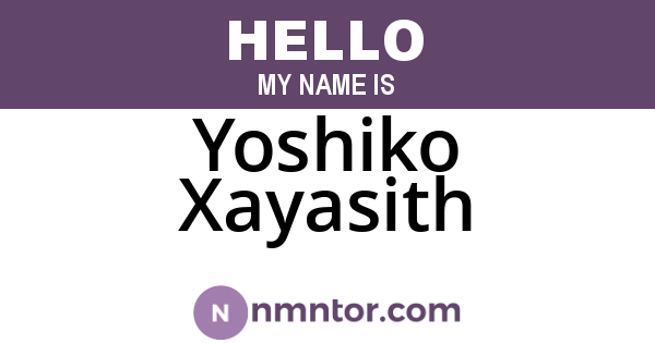 Yoshiko Xayasith