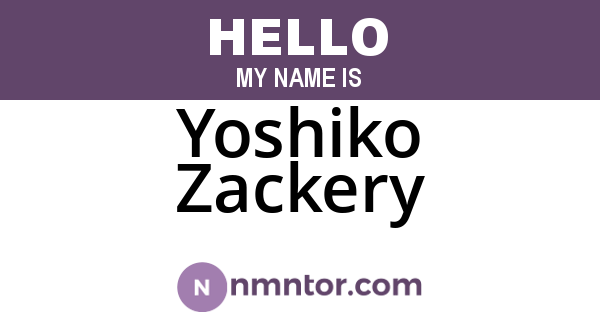 Yoshiko Zackery
