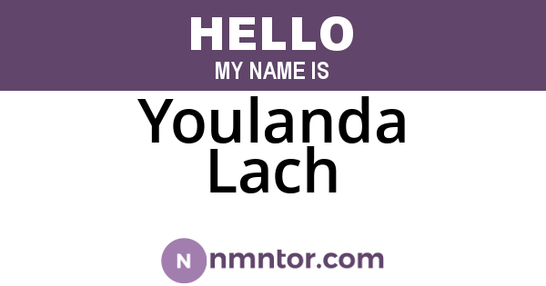 Youlanda Lach