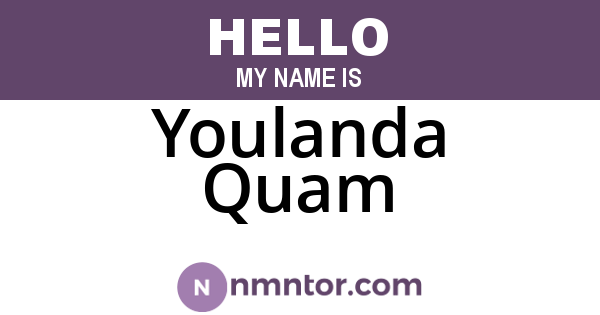Youlanda Quam