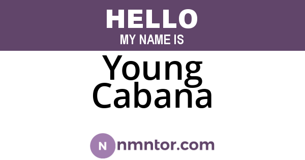 Young Cabana