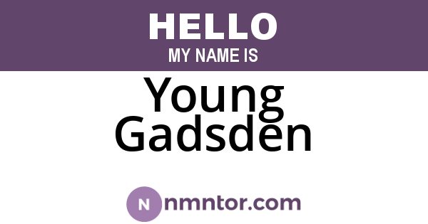 Young Gadsden