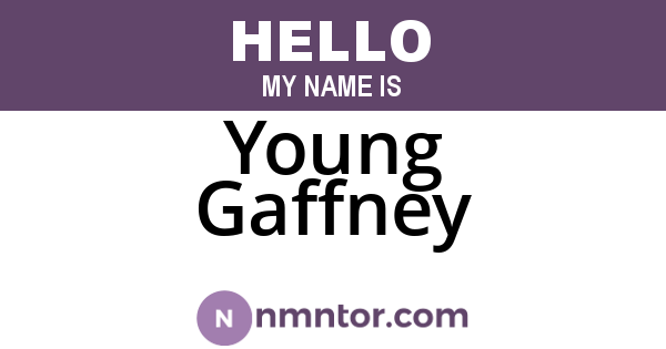 Young Gaffney