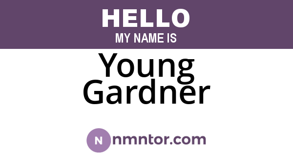 Young Gardner