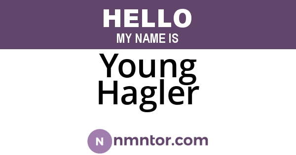 Young Hagler