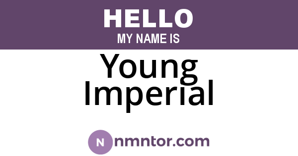 Young Imperial