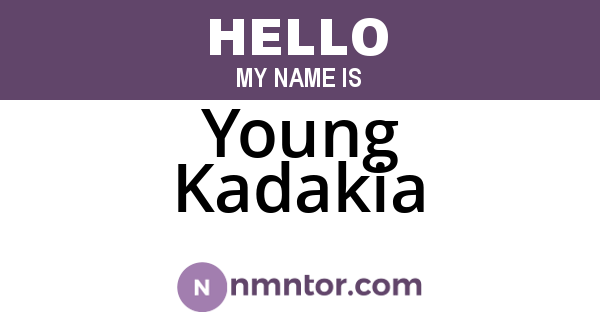 Young Kadakia