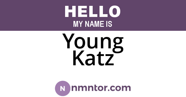 Young Katz
