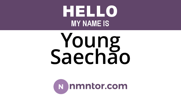 Young Saechao