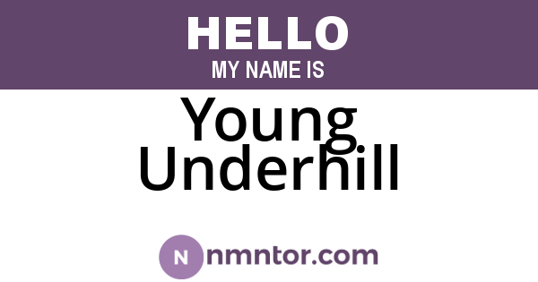 Young Underhill