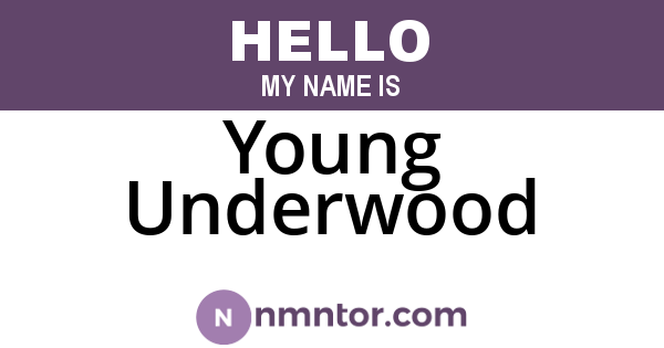 Young Underwood
