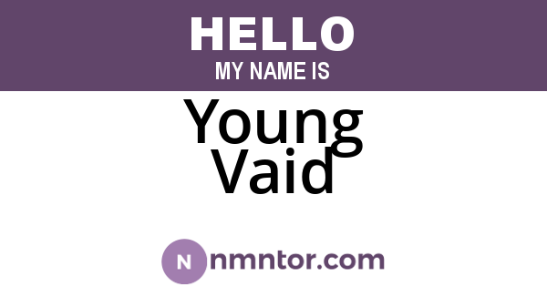 Young Vaid