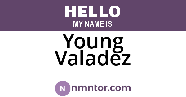 Young Valadez