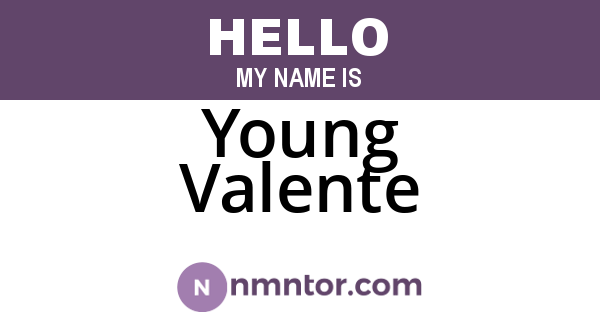 Young Valente