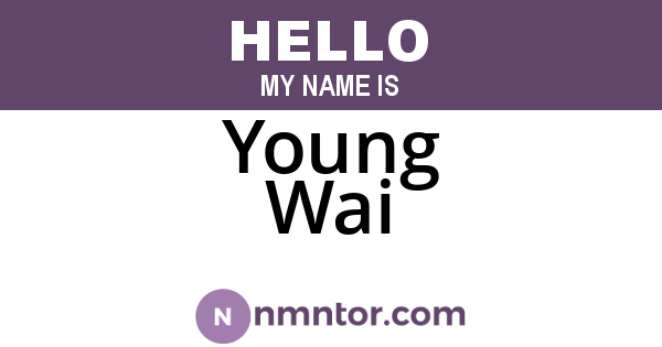 Young Wai