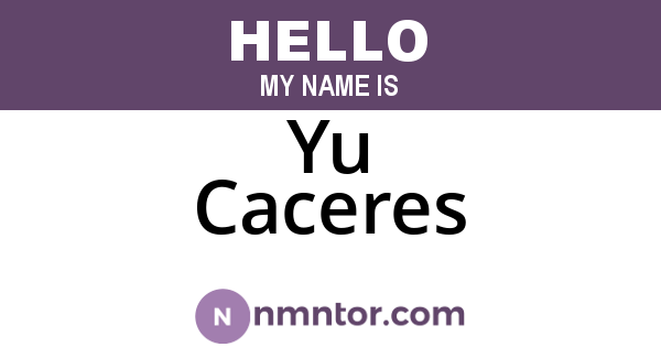 Yu Caceres