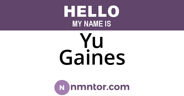 Yu Gaines
