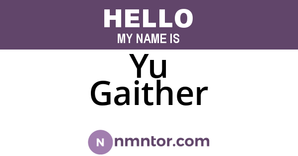 Yu Gaither