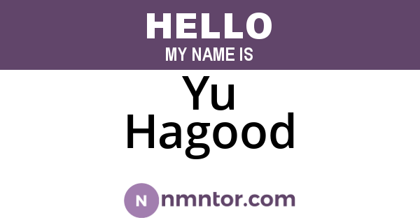 Yu Hagood