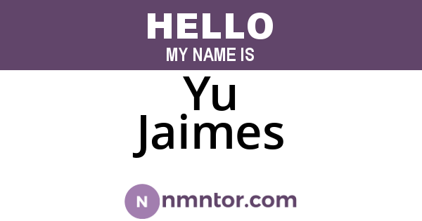 Yu Jaimes